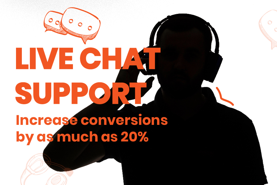 Enhance your customer service with live chat support to boost conversion rates by up to 20%.
