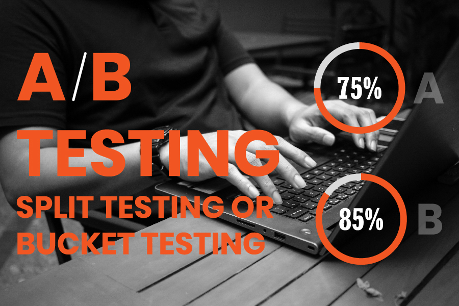 A/B Testing - Split Testing or Bucket Testing Explained