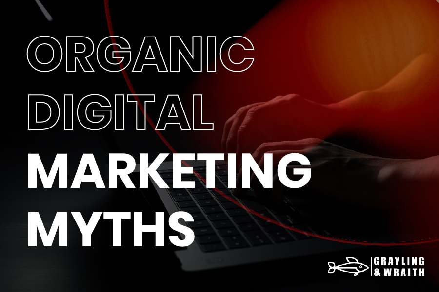 Growth Driven Marketing - Organic Digital Marketing Myths