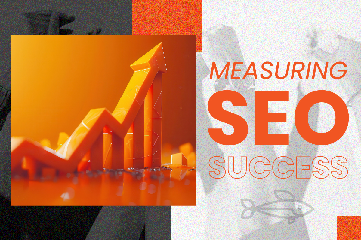 Measuring SEO success