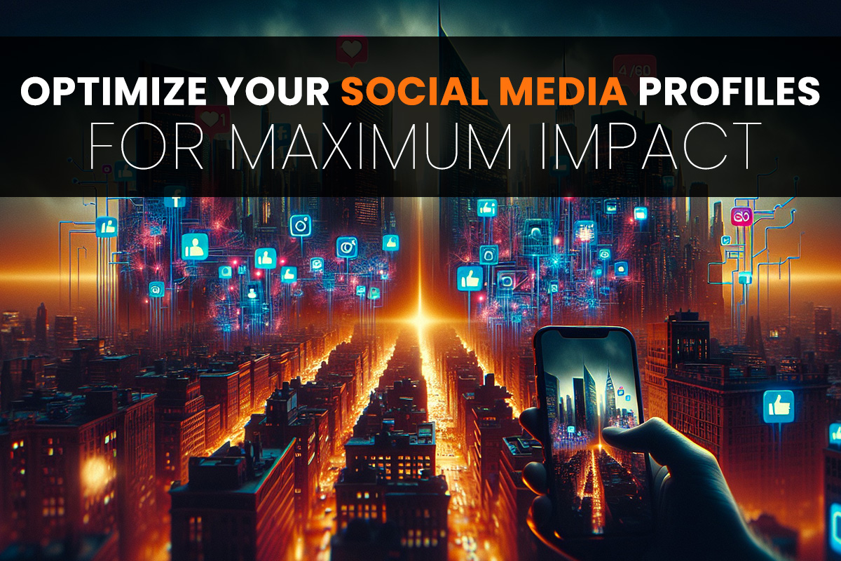 Optimized Social Media Profiles for Organic Social Media Growth