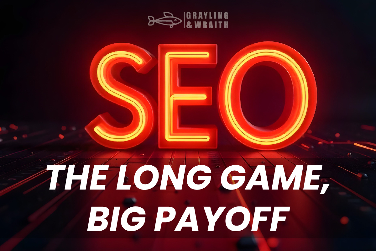 SEO Strategies: The Long Game with Big Payoff